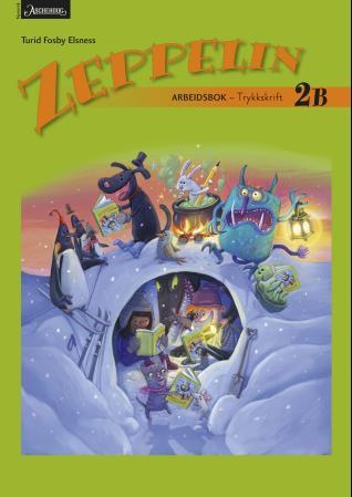 Zeppelin 2B - Arbeidsbok : trykkskrift : norsk for barnetrinnet