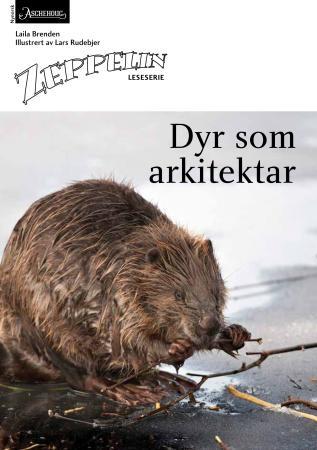 Dyr som arkitektar - norsk for barnetrinnet
