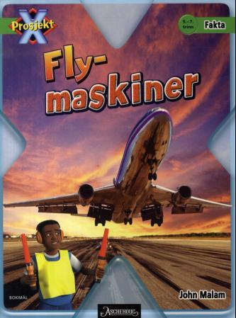 Flymaskiner - 5.-7. trinn