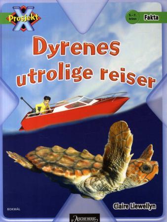 Dyrenes utrolige reiser - 5.-7. trinn