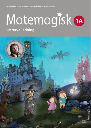 Matemagisk 1A - Lærerveiledning