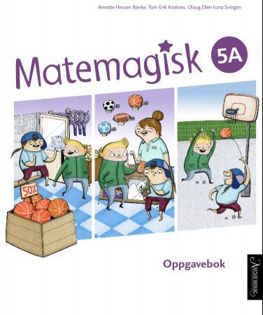 Matemagisk 5A - Oppgavebok