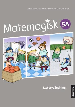 Matemagisk 5A - Lærerveiledning