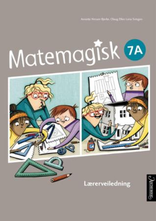 Matemagisk 7A - Lærerveiledning