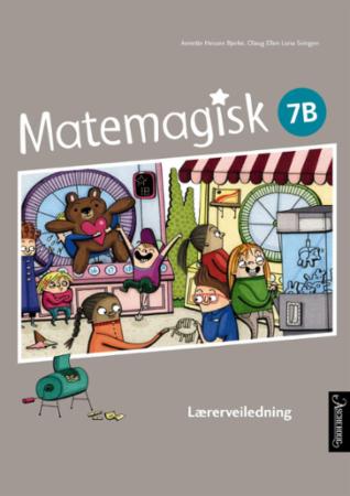 Matemagisk 7B - Lærerveiledning