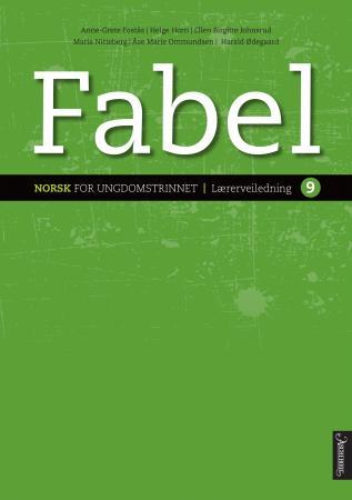 Fabel 9 - Lærerveiledning : norsk for ungdomstrinnet