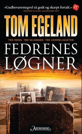 Fedrenes løgner - tre menn, tre skjebner, tre hemmeligheter