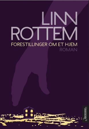 Forestillinger om et hjem - roman