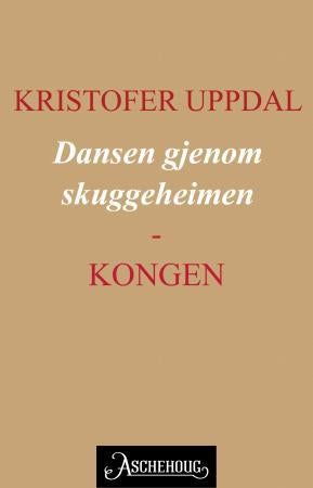 Dansen gjenom skuggeheimen - kongen : Tørber Landsems ungdom