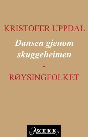 Dansen gjenom skuggeheimen - røysingfolket : Sjugur Rambern og bøndene