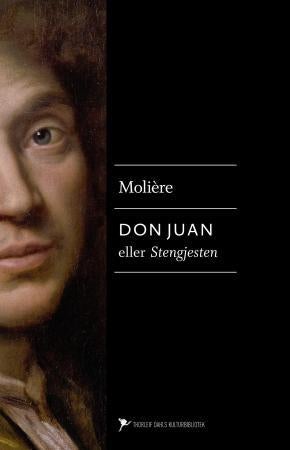Don Juan, eller Stengjesten - komedie