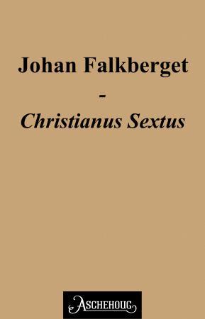 Bilde av Christianus Sextus Av Johan Falkberget