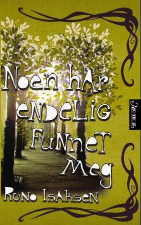 Noen har endelig funnet meg - roman