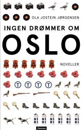 Ingen drømmer om Oslo - noveller