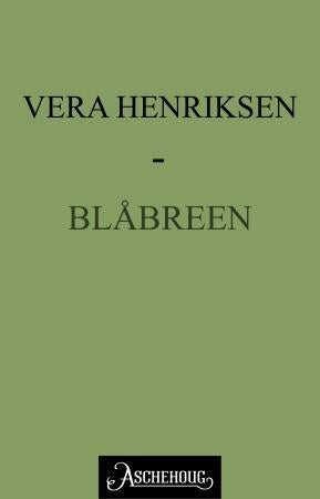 Blåbreen - beretningen om Bent Jonsson