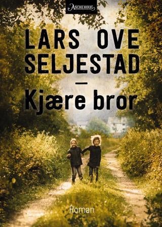 Kjære bror - roman