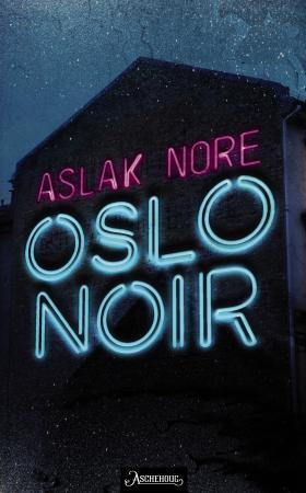 Bilde av Oslo Noir Av Aslak Nore