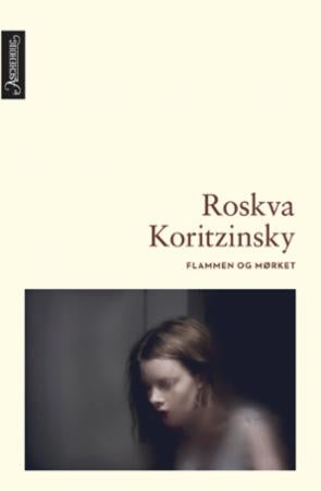 Bilde av Flammen Og Mørket Av Roskva Koritzinsky