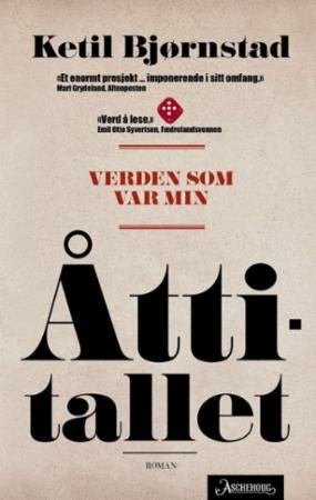 Verden som var min - Bind 3 : Åttitallet