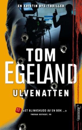 Ulvenatten - en Kristin Bye-thriller