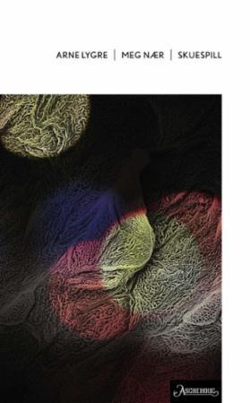 Meg nær - skuespill