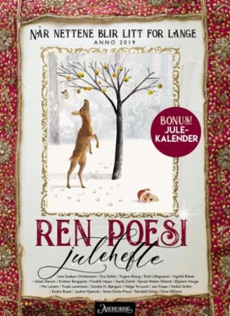 Ren poesi julehefte - når nettene blir litt for lange : anno 2019