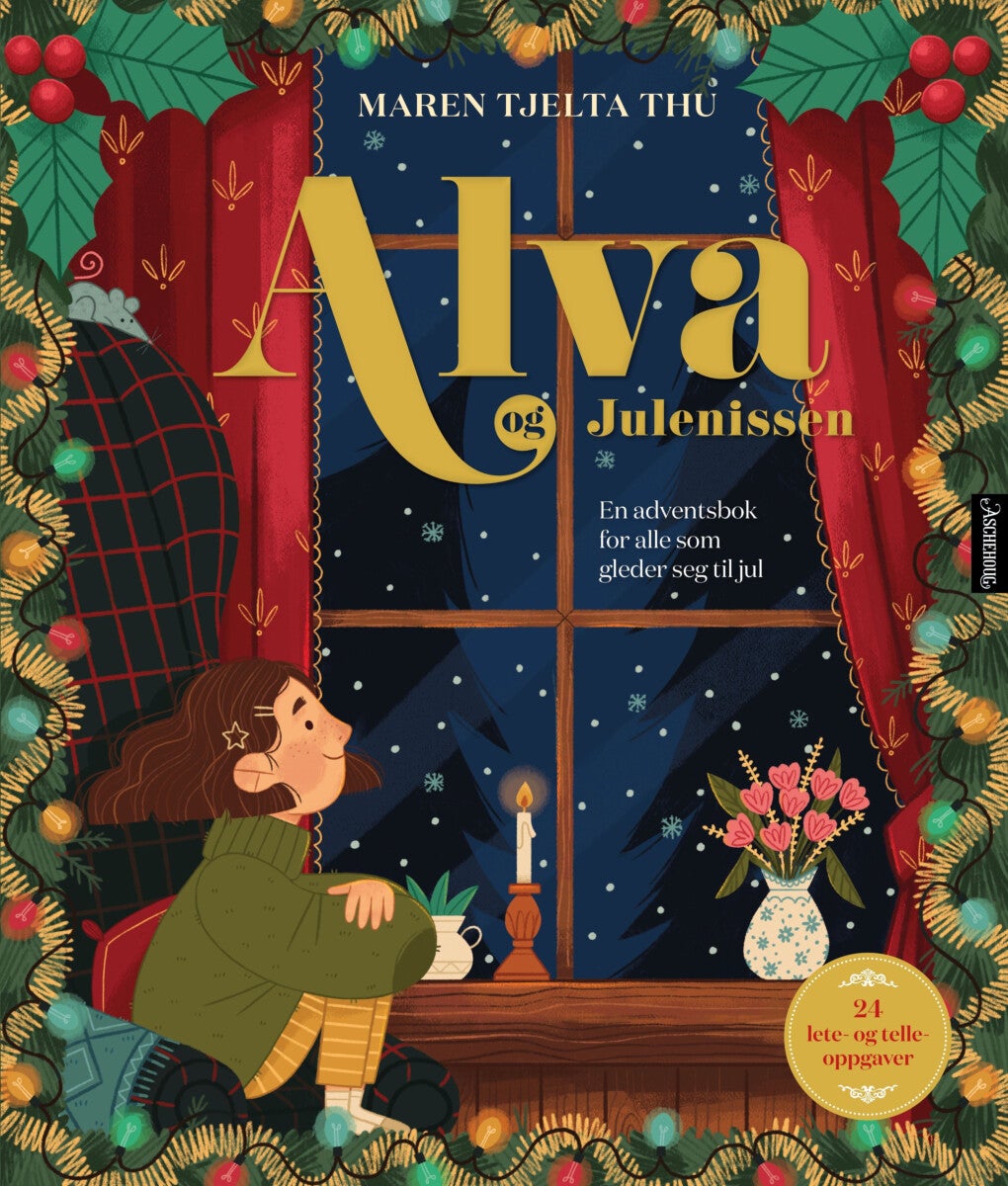 Alva og julenissen - adventsbok for alle som gleder seg til jul