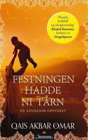 Festningen hadde ni tårn - en afghansk oppvekst