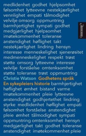 Godhetens språk - en sykepleiers historie