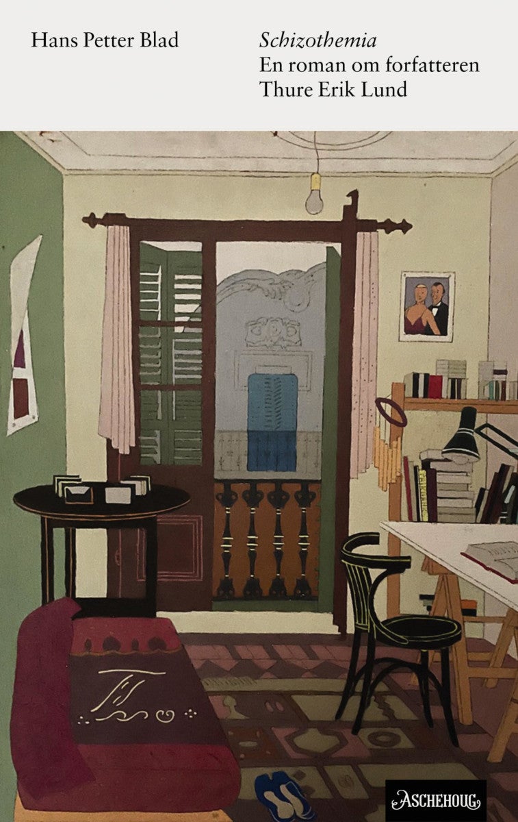 Schizothemia - en roman om forfatteren Thure Erik Lund
