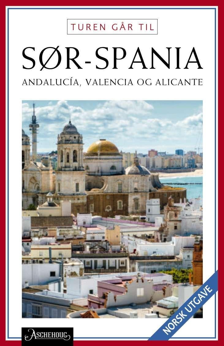 Turen går til Sør-Spania - Andalucía, Valencia & Alicante