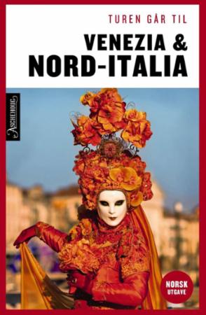 Turen går til Venezia & Nord-Italia