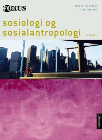 Fokus - sosiologi og sosialantropologi