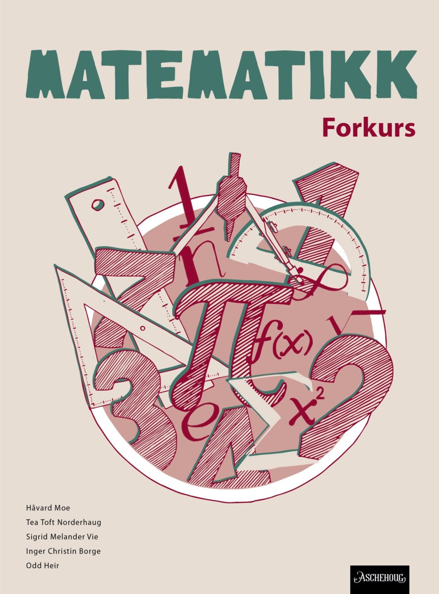 Bilde av Matematikk Forkurs Av Inger Christin Borge, Odd Heir, Håvard Moe, Tea Toft Norderhaug, Sigrid Melander Vie