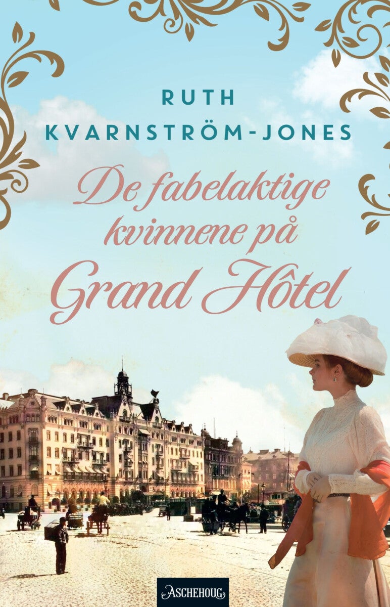 Bilde av De Fabelaktige Kvinnene På Grand Hôtel Av Ruth Kvarnström-jones