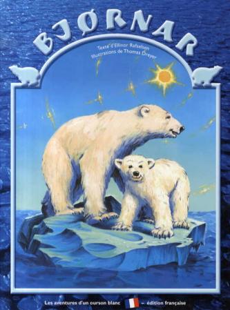 Bjørnar - les aventures d'un ourson blanc