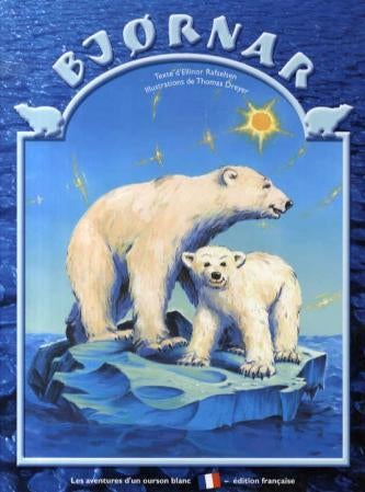 Bjørnar - les aventures d'un ourson blanc