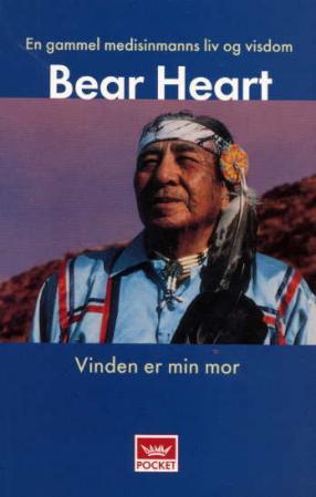 Vinden er min mor - en gammel medisinmanns liv og visdom