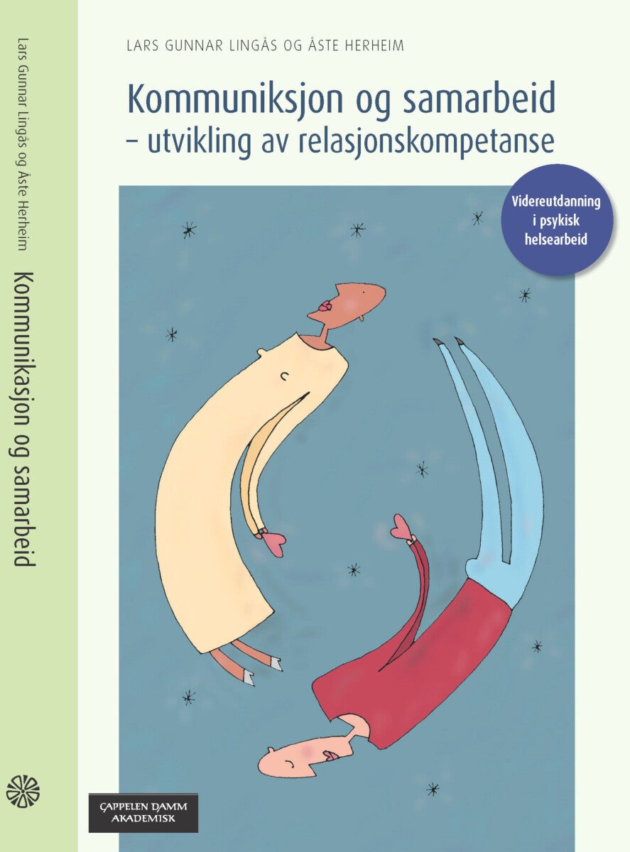 Kommunikasjon og samarbeid - utvikling av relasjonskompetanse