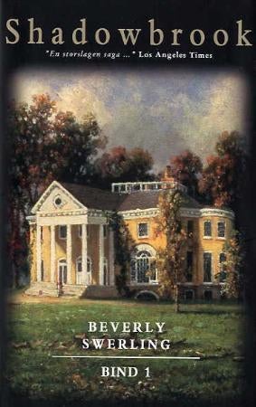Shadowbrook 1 - en roman om kjærlighet, krig og Amerikas tilblivelse