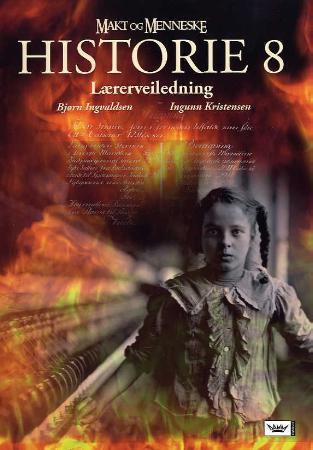 Makt og menneske - historie 8 : lærerveiledning