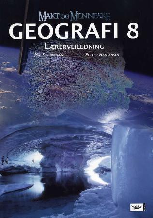 Makt og menneske - geografi 8 : lærerveiledning