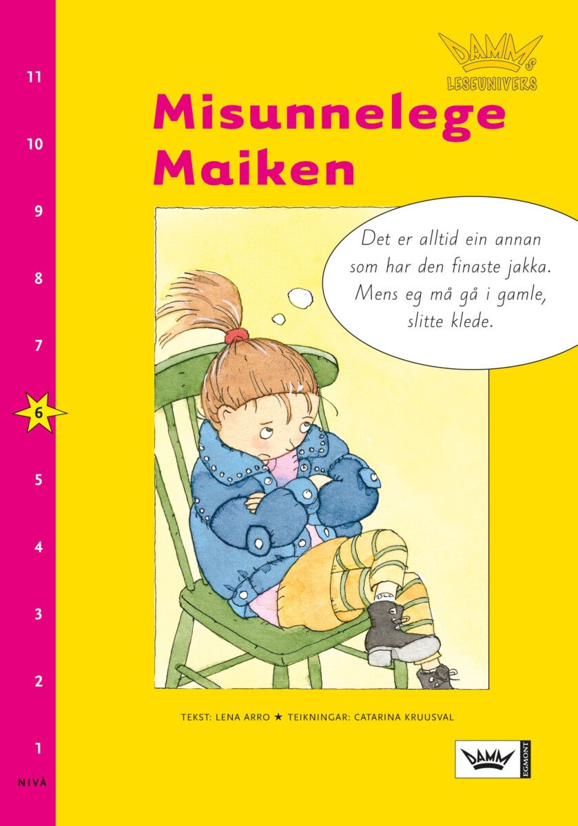 Misunnelege Maiken - nivå 6