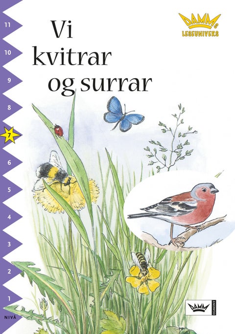 Vi kvitrar og surrar - nivå 7