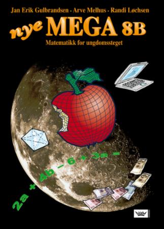 Nye mega 8B - grunnbok : matematikk for ungdomssteget