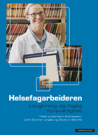 Bilde av Helsefagarbeideren Av Hilde Lindemann Andressen, Lars Gunnar Lingås, Gudrun Serville