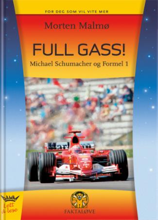 Full gass! - Michael Schumacher og formel 1