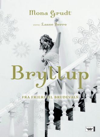 Bryllup - fra frieri til brudevals