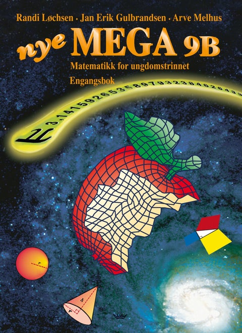 Nye mega 9B - engangsbok : matematikk for ungdomstrinnet