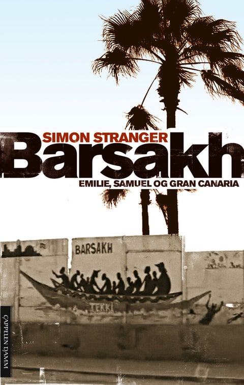 Barsakh - Emilie, Samuel og Gran Canaria : roman